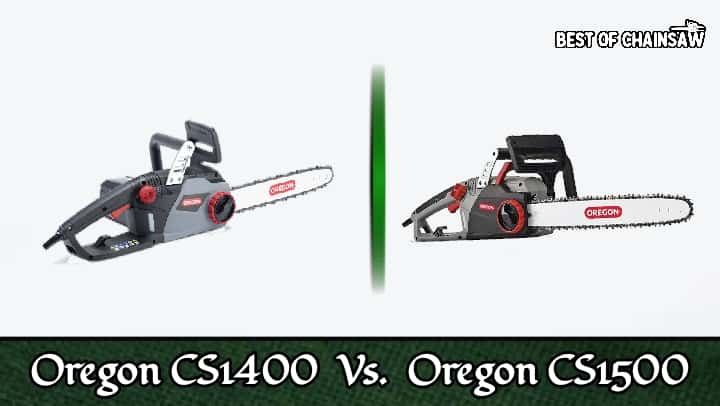 Oregon CS1400 and CS1500 chainsaws are two powerful tools