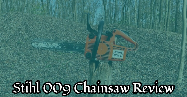 Stihl 009 Chainsaw Review