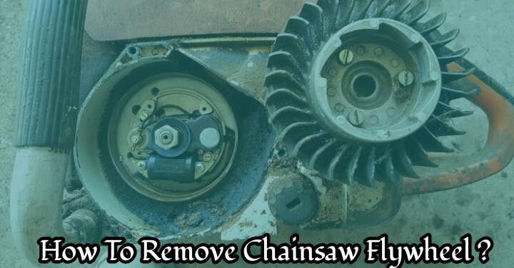 how to remove chainsaw flywheel