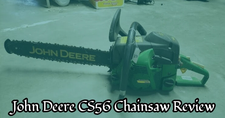 john deere cs56 chainsaw review