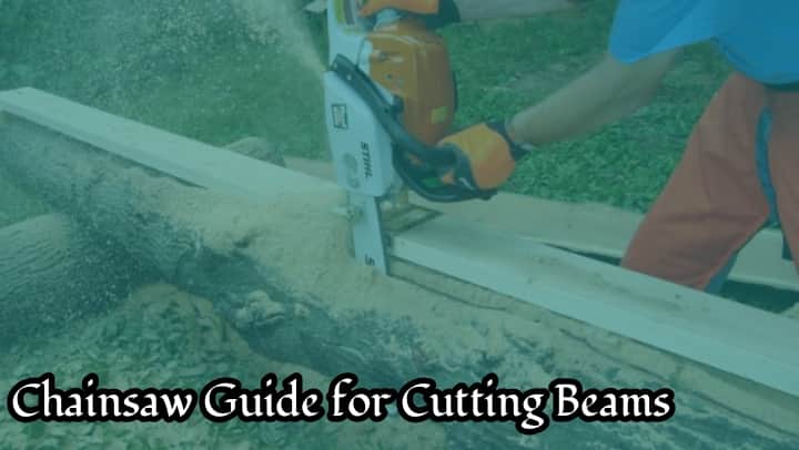Chainsaw for beam cutting: